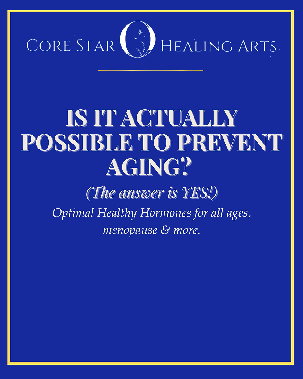 Is It Actually Possible to Prevent Aging?Optimal Healthy Hormones for all ages, Menopause & More