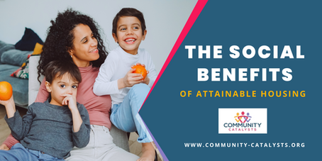 The Social Benefits of Attainable Housing in 2025