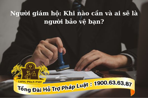 Quy định về người giám hộ