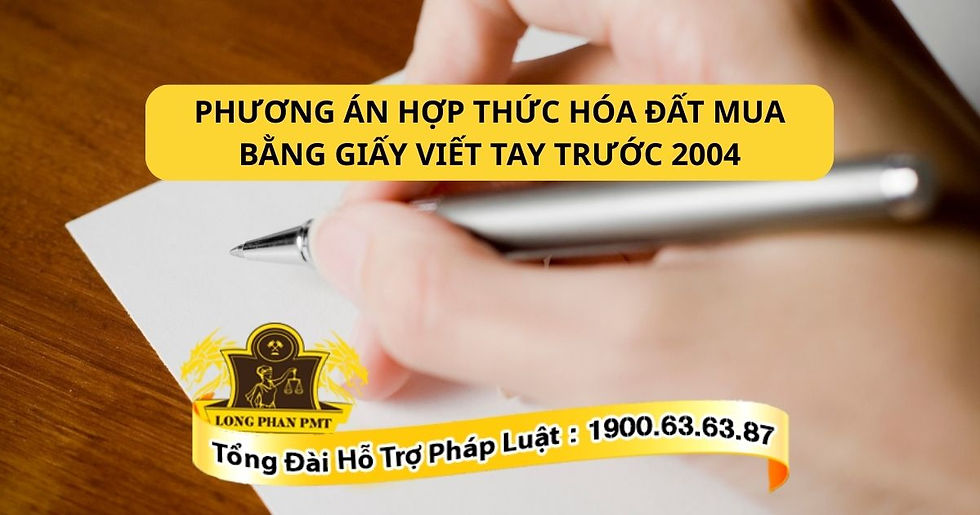 Theo pháp luật thì đất mua bằng giấy tay trước năm 2004 có được công nhận không?