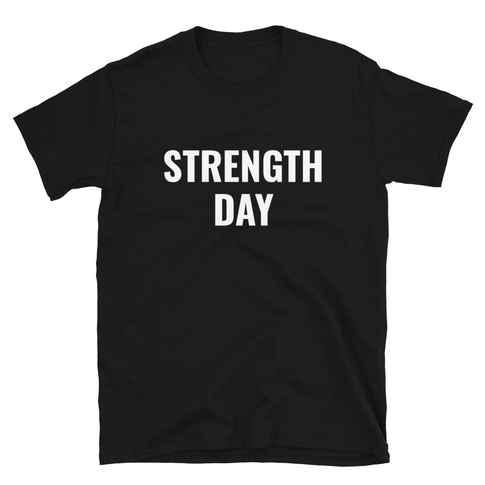 "STRENGTH DAY"