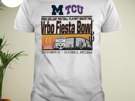 Michigan vs tcu 2022 college Football playoff semifinal vrbo fiesta bowl glendale az T-shirt