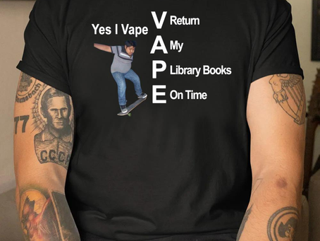 Yes I vape return my library books on time T-shirt
