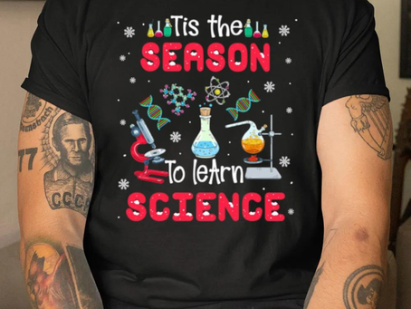 Tis the season to learn science xmas new design shirt