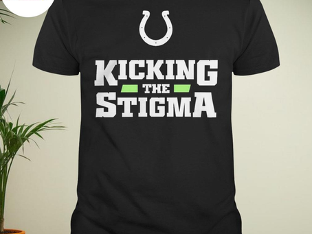Indianapolis kicking the stigma shirt