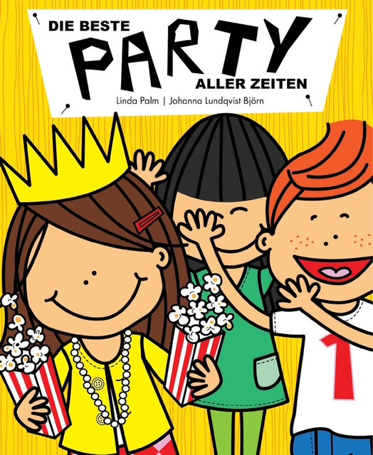 Die beste Party aller Zeiten
