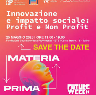 La Fondazione Educatorio della Provvidenza ETS alla Future Week Torino 2026: “Innovazione e impatto sociale: Profit e Non Profit”