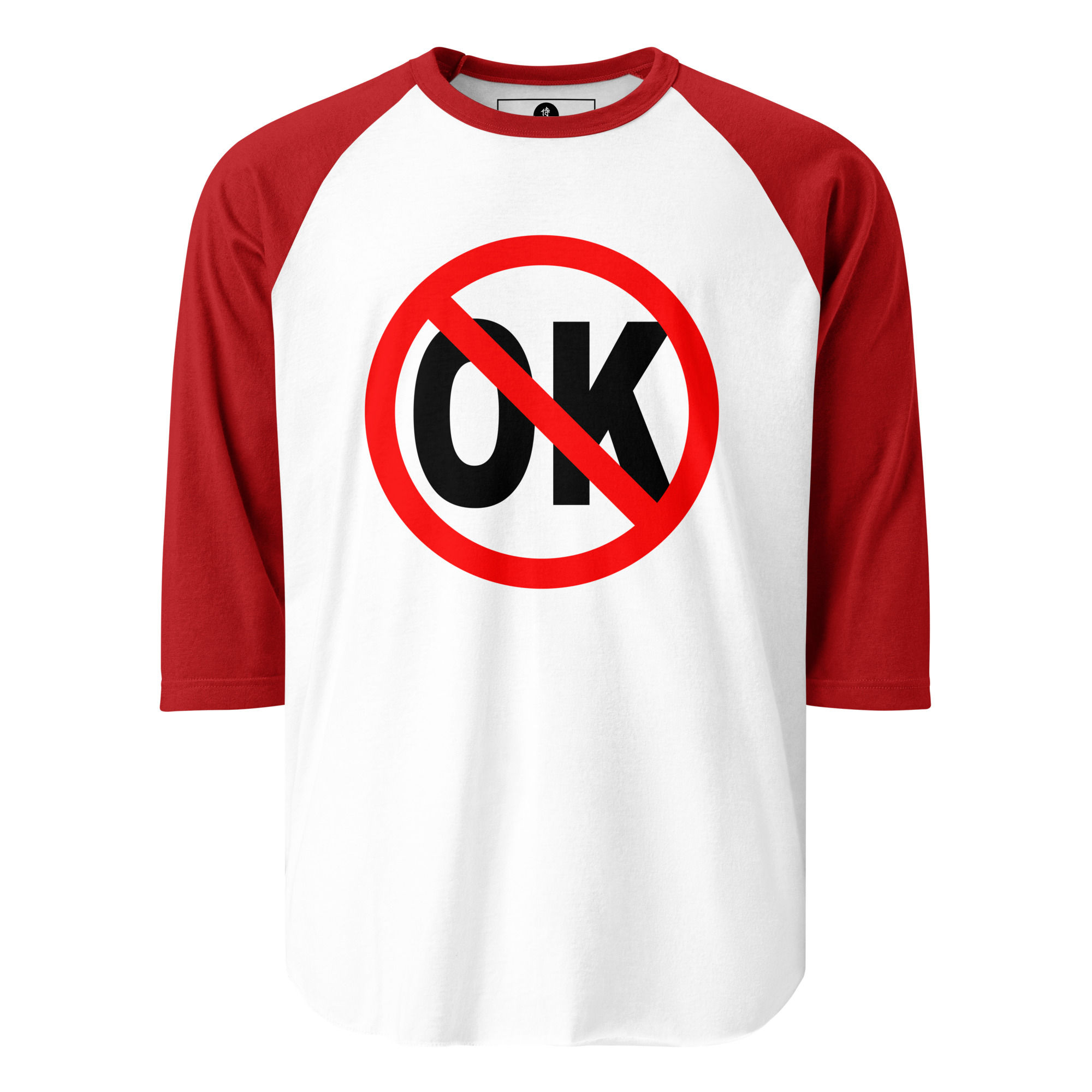 Not OK (blkletter) - 3/4 sleeve raglan