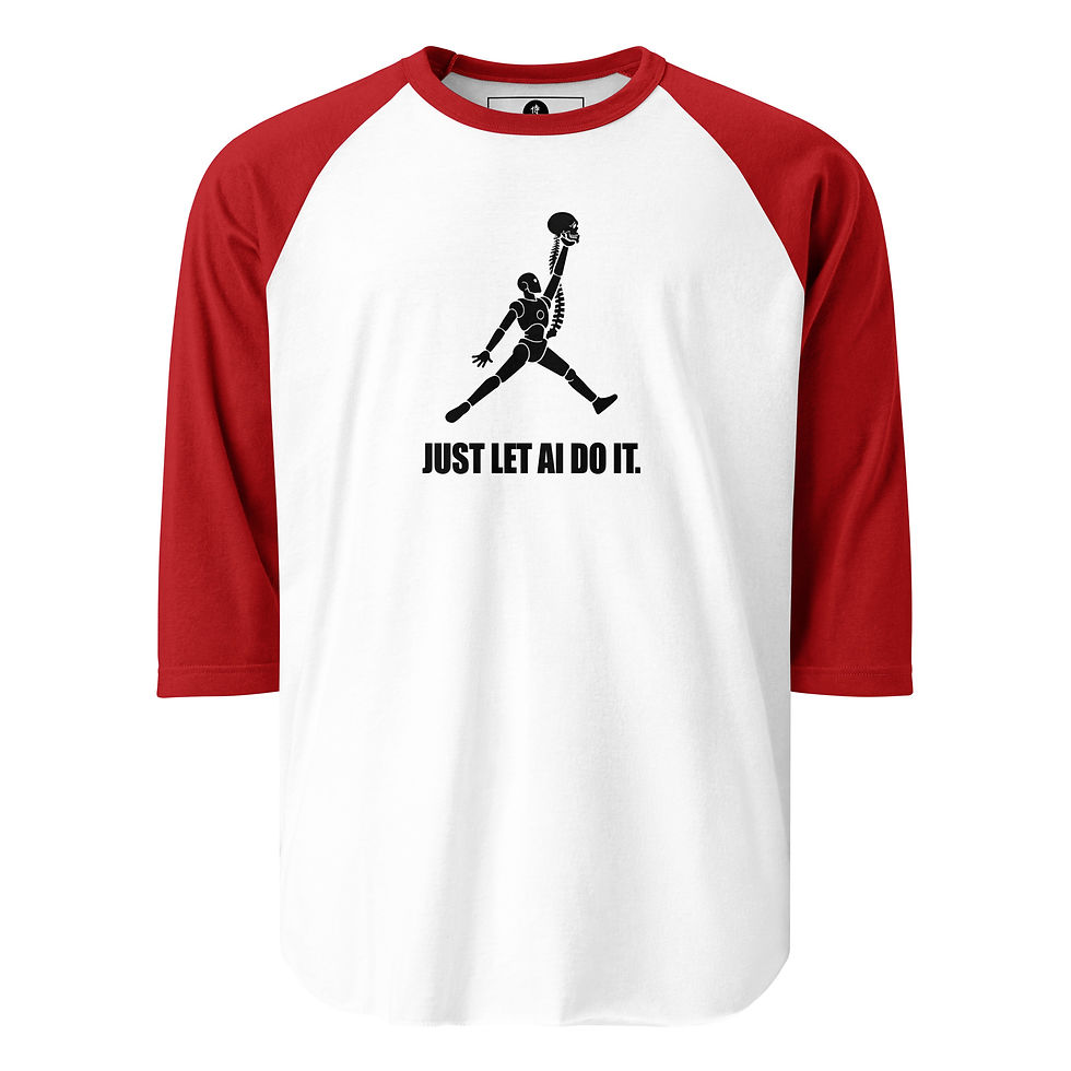 Thumbnail: Just Let AI Do It (Blk) - 3/4 sleeve raglan shirt