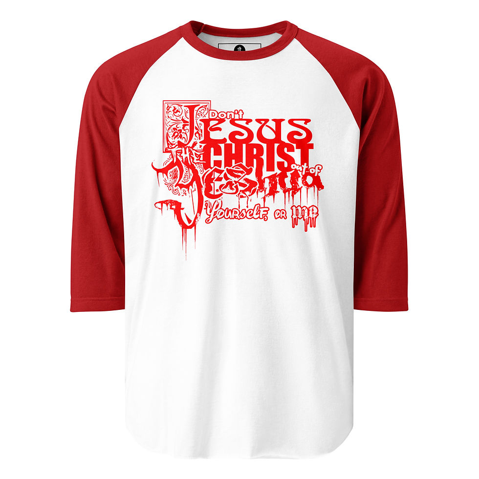 Thumbnail: Don't Jesus The Christ Out (Redletter) - 3/4 sleeve Unisex raglan