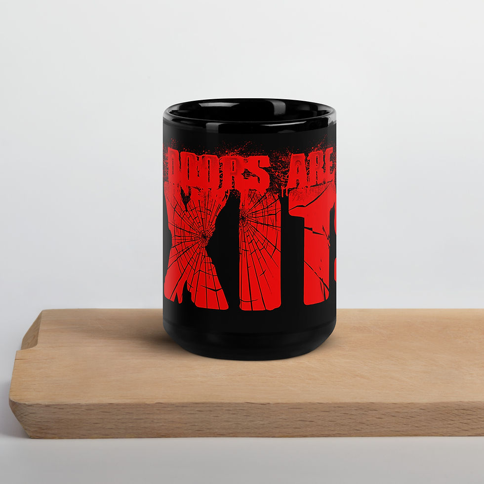 Thumbnail: The Doors Are Not Exits... (Red) Black Glossy Mug