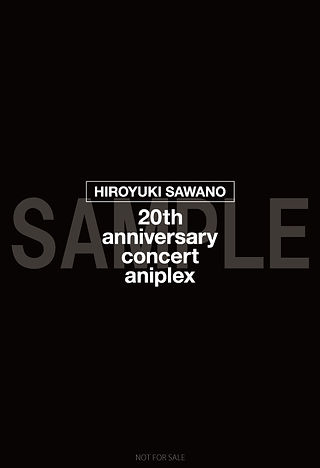 澤野弘之 20th Anniversary Concert × Aniplex』CD購入者特典のご案内
