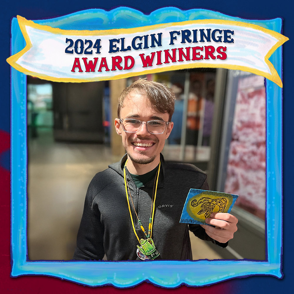 2024 Elgin Fringe Award Winners
