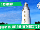 Bruny Island Top 10 Things to Do