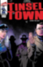 Tinseltown: Losing the Light #3 (of 5) REMASTERED