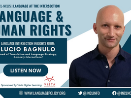 Language & Human Rights | Language Intersection Insights with Lucio Bagnulo