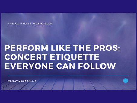 Perform like the Pros: Concert Etiquette Everyone Can Follow