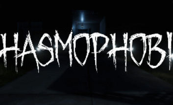 Phasmophobia