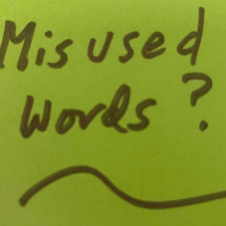 Misused or Questionable Words?