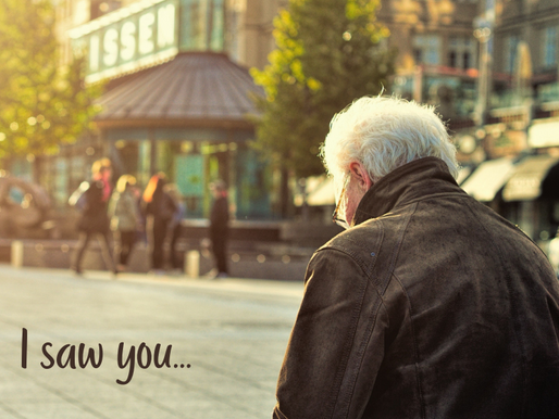 "I saw you..."
