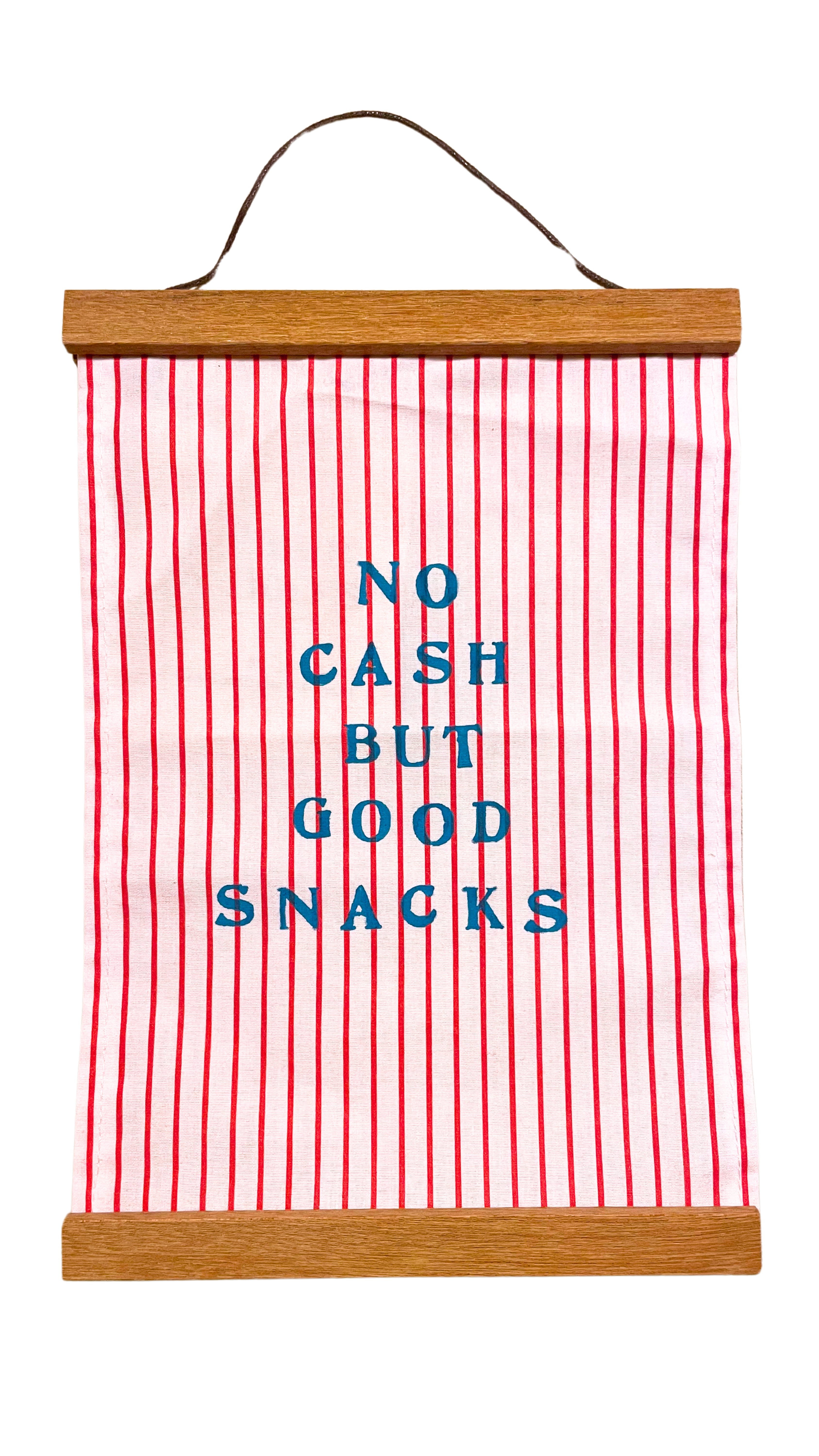 No Cash But Good Snacks Wall Hanging