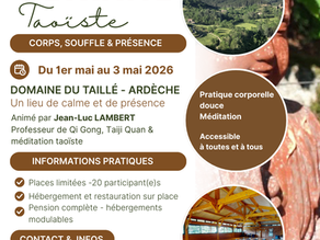 Retraite taoïste - 1er au 3 mai 2026 Domaine du Taillé - Ardèche