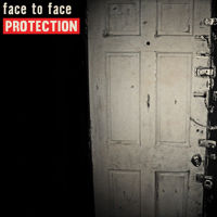 FACE TO FACE / PROTECTION