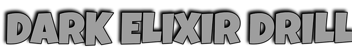 Clash of Clans Dark Elixir Drill Title | Clash Made EZE
