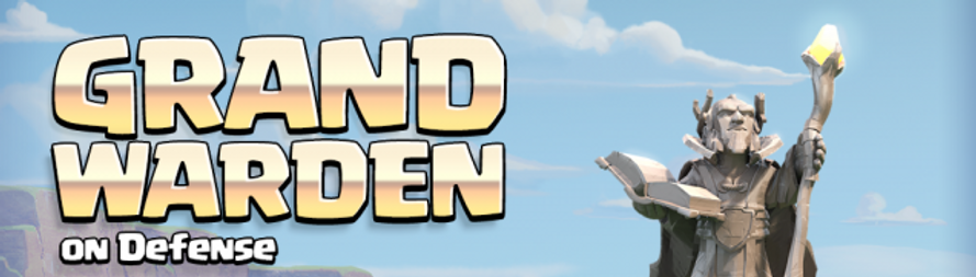 Clash of Clans Grand Warden on defense, Clash Made EZE