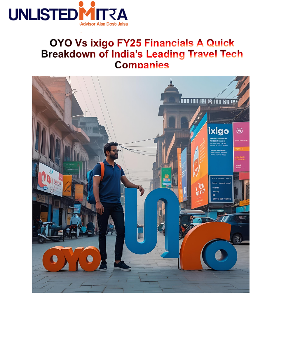 OYO vs ixigo FY25 Financials: A Quick Breakdown of India’s Leading Travel Tech Companies
