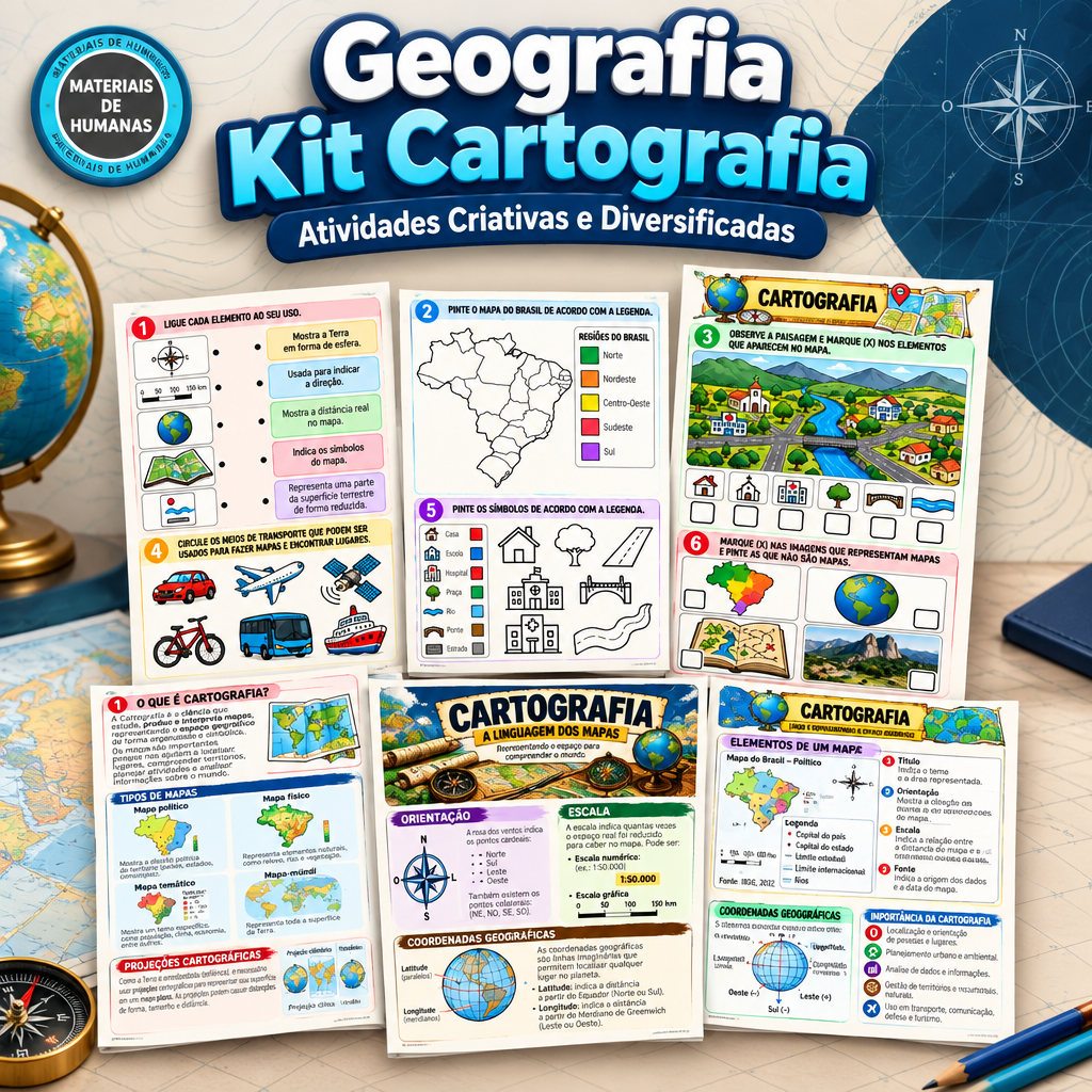 🗺️🧭 KIT CARTOGRAFIA – ATIVIDADES DIVERSIFICADAS PARA EXPLORAR O MUNDO! 🌎📚
