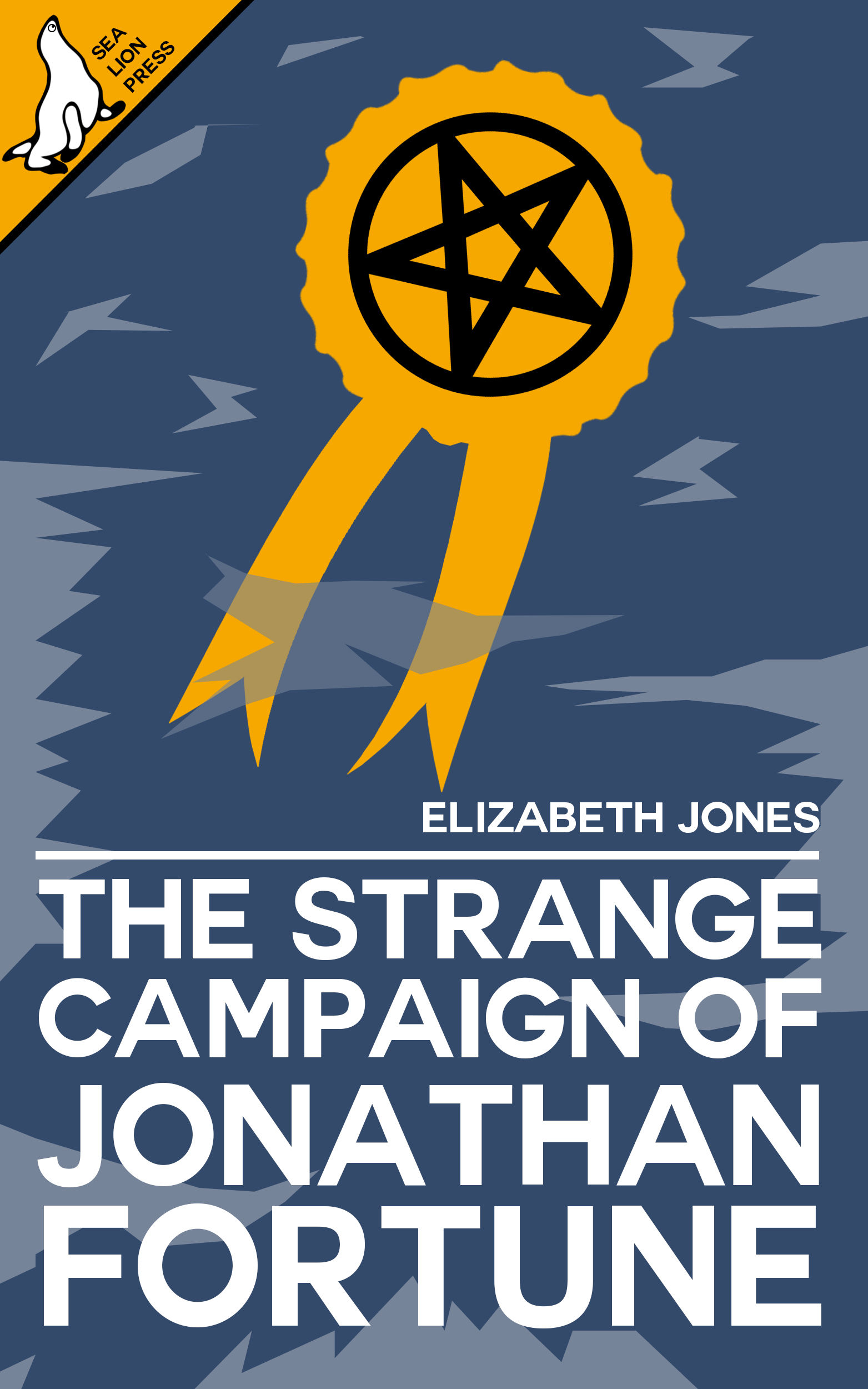 THE STRANGE CAMPAIGN OF JONATHAN FORTUNE