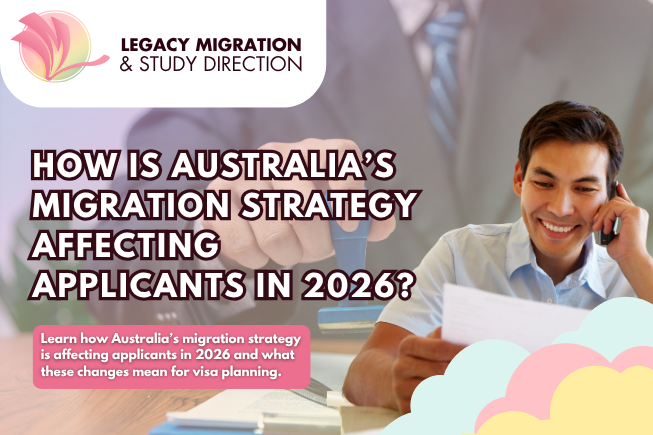 How Is Australia’s Migration Strategy Affecting Applicants in 2026? 