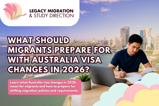What Should Migrants Prepare for with Australia Visa Changes in 2026?