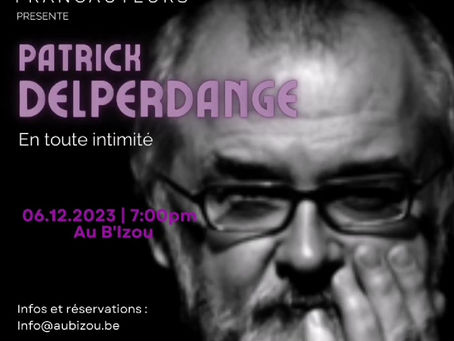 Si Patrick Delperdange m'était conté...