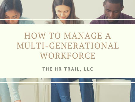 How to Manage a Multi-Generational Workforce