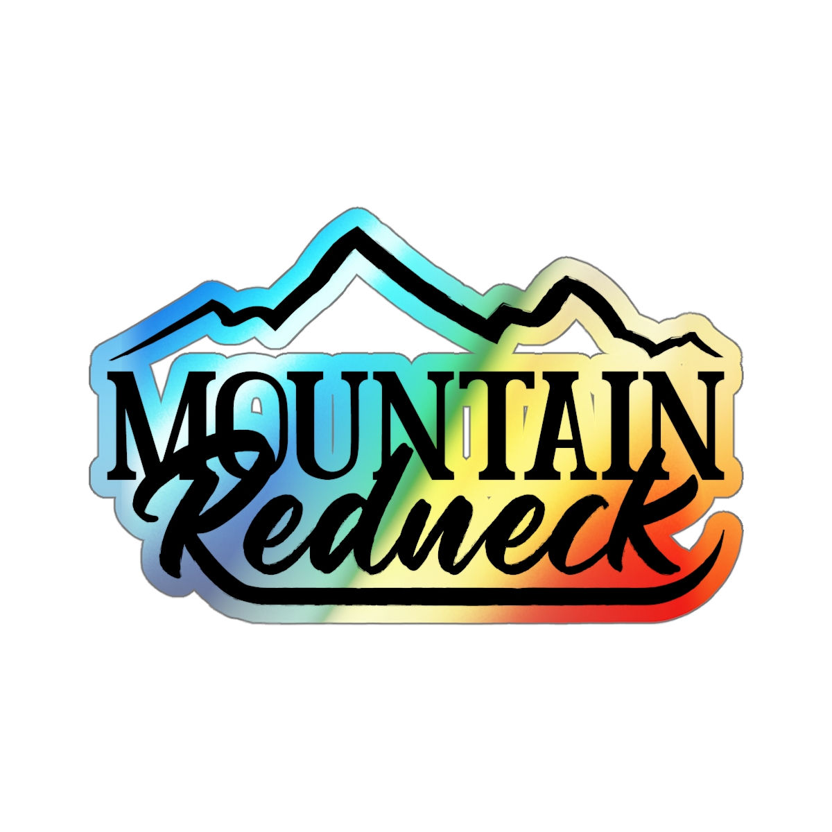 MountainRedneck Holographic Sticker