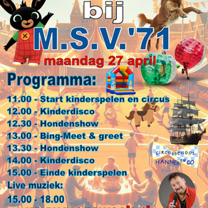 M.S.V.’71 Koningsdag; Oranje feest voor iedereen!