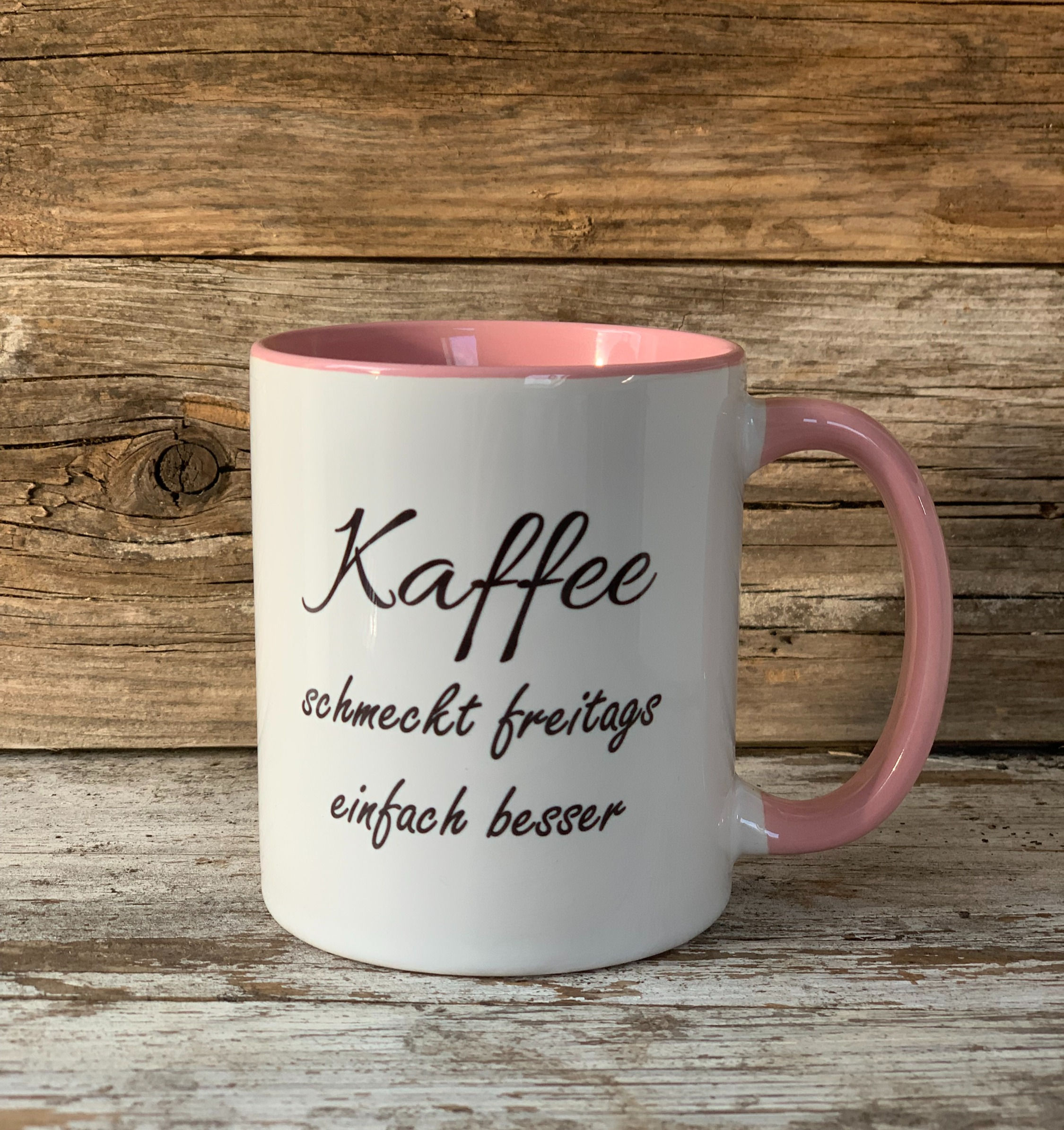 Tasse  "Kaffee schmeckt freitags einfach besser!"