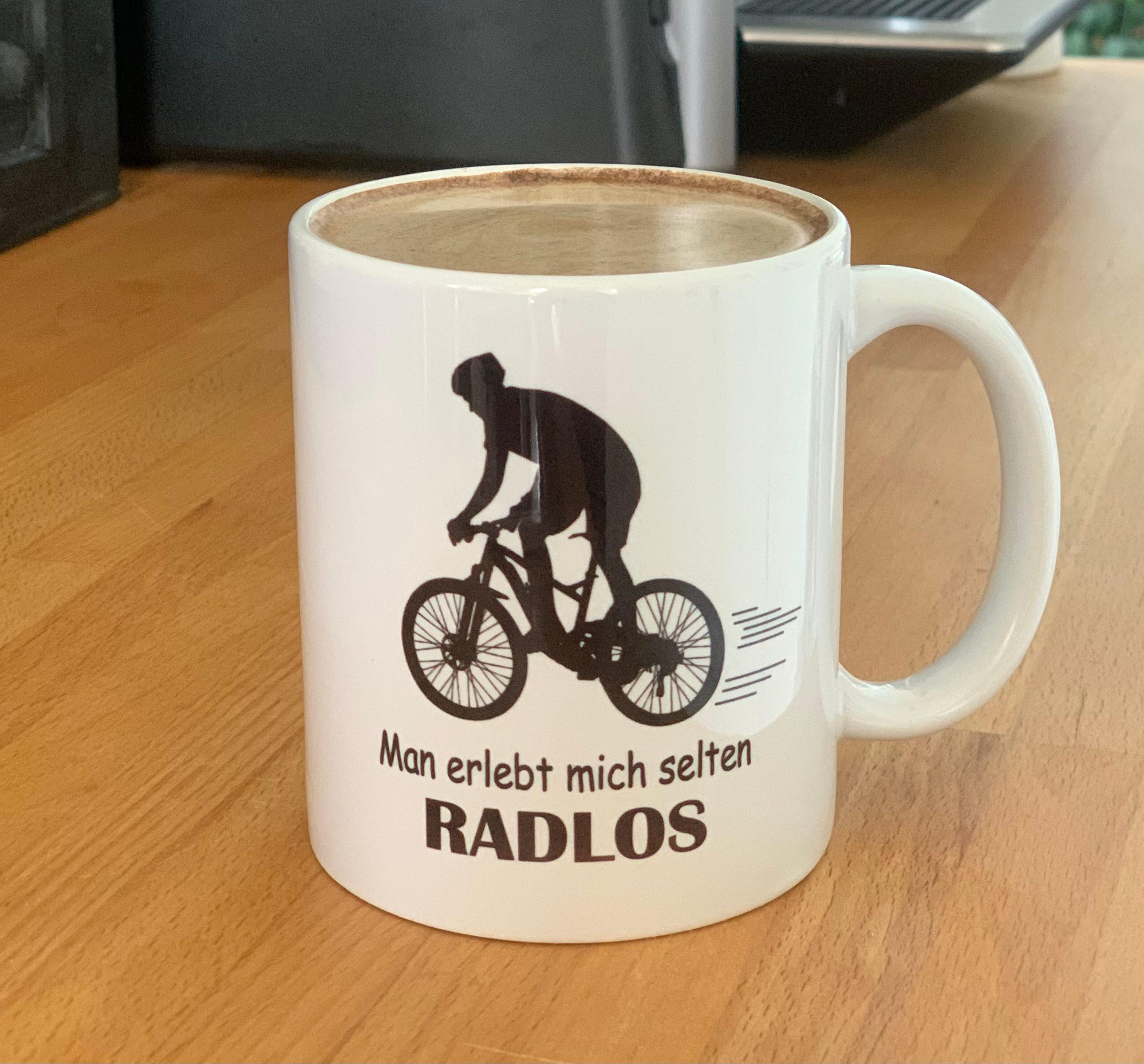 Tasse  „Man erlebt mich selten RADLOS!“