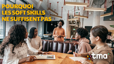 Pourquoi les soft skills ne suffisent pas