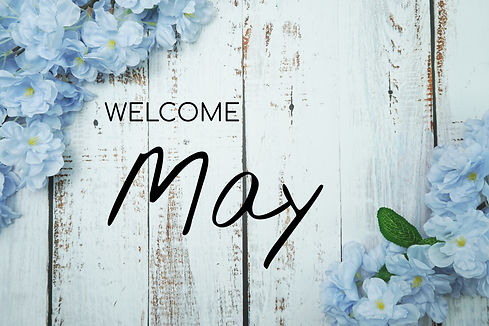 welcome may.jpeg