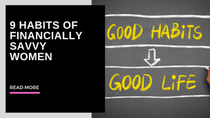 9 Habits of financially savvy women