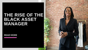 The Rise of the Black Asset Manager