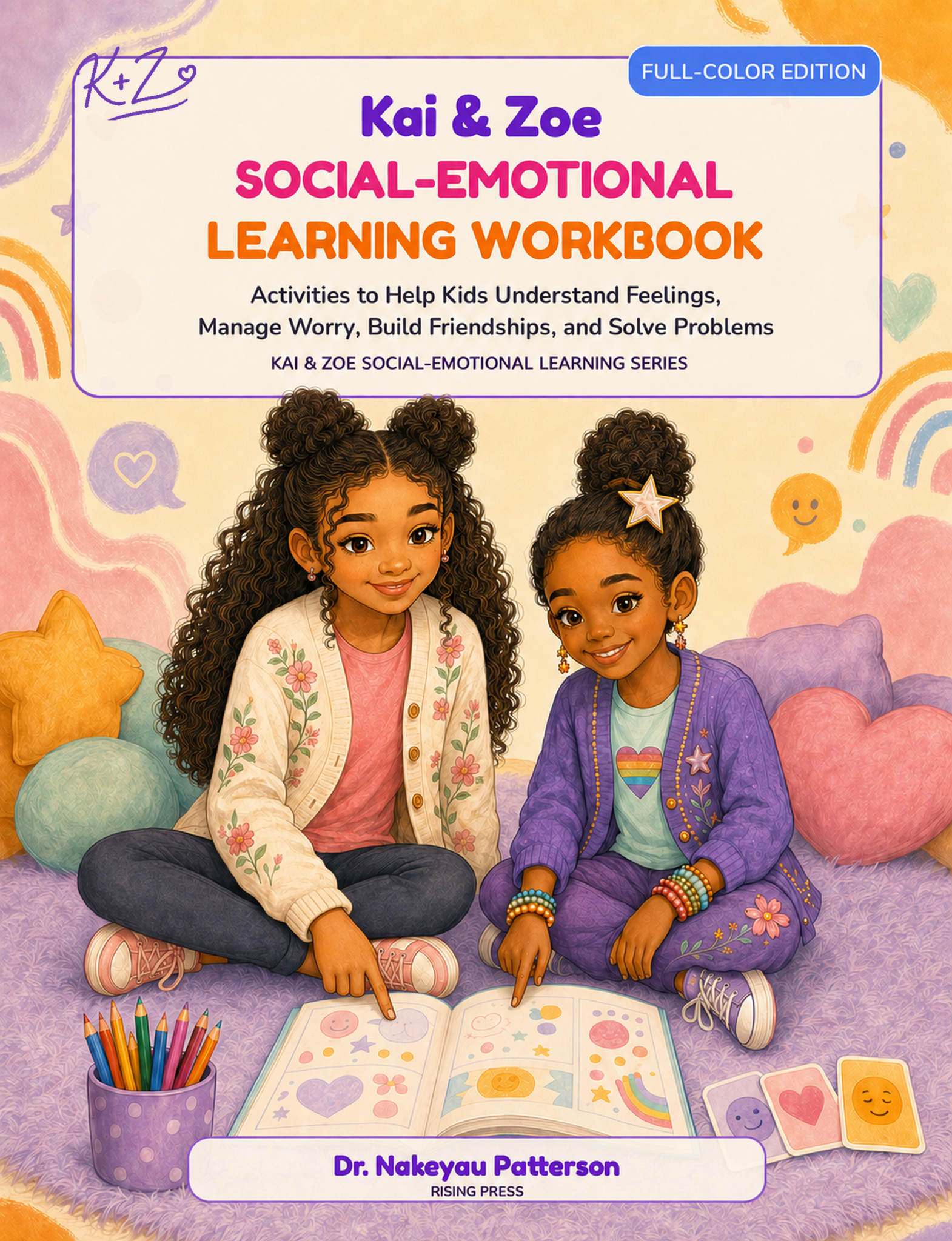 Kai and Zoe Social-Emotional Learning Workbook, Full-Color Edition cover