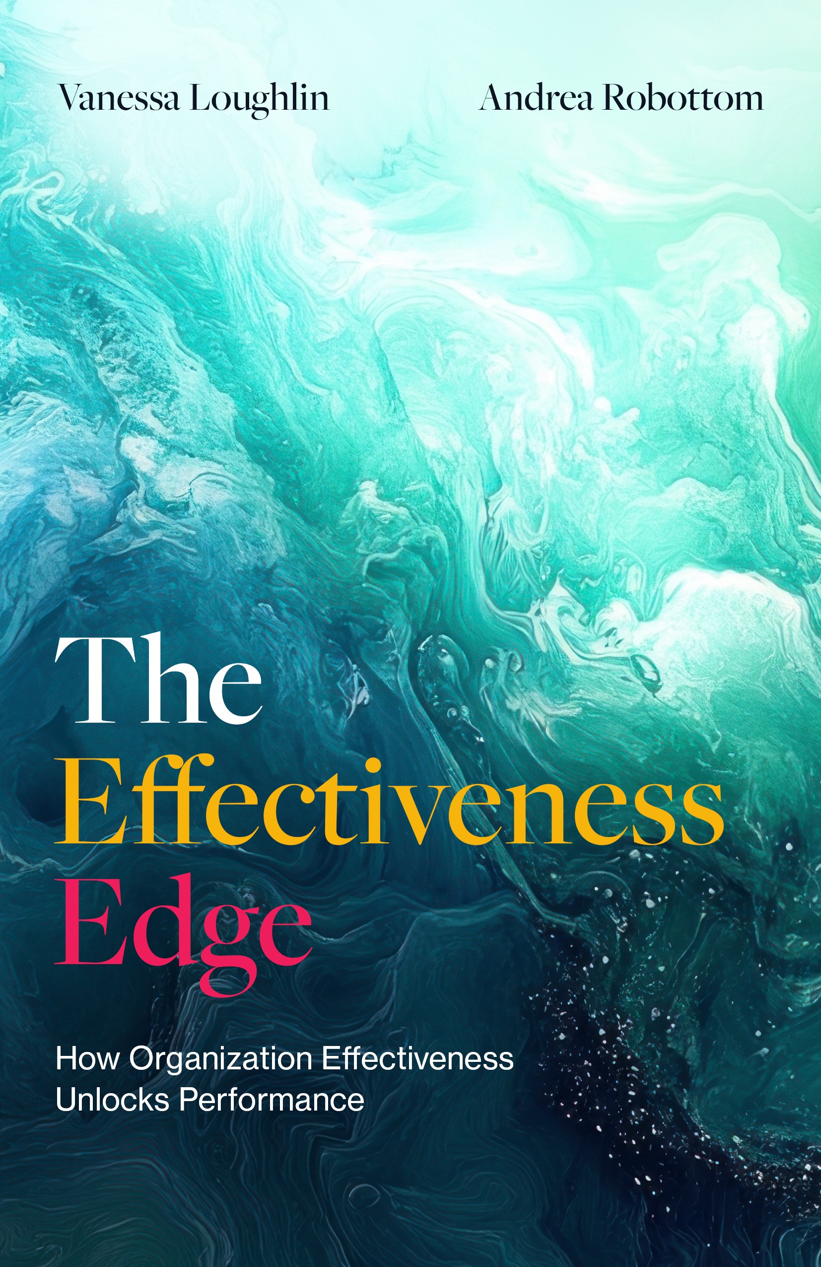 The Effectiveness Edge book cover by Vanessa Loughlin and Andrea Robottom