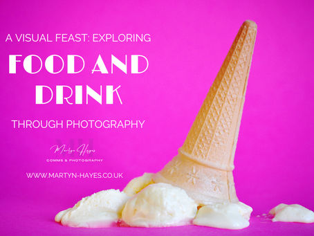 A Visual Feast: Exploring food and drink through photography