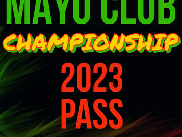 Mayo GAA Championship Pass 2023