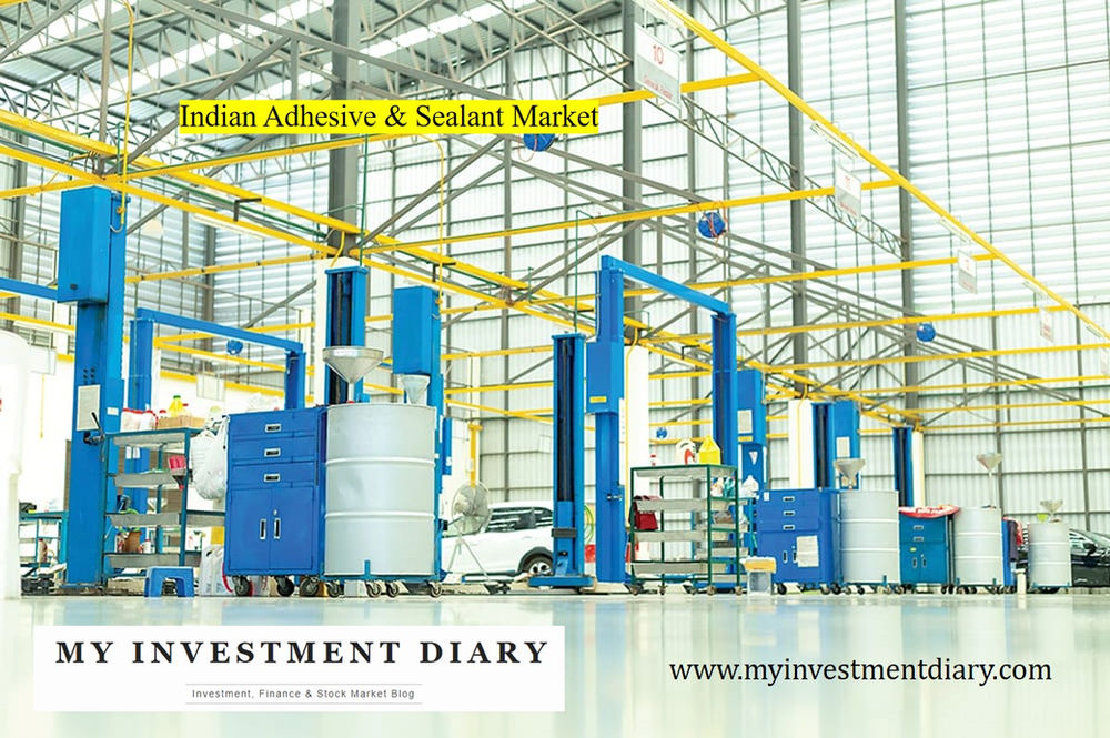 Indian Adhesive & Sealant Industry