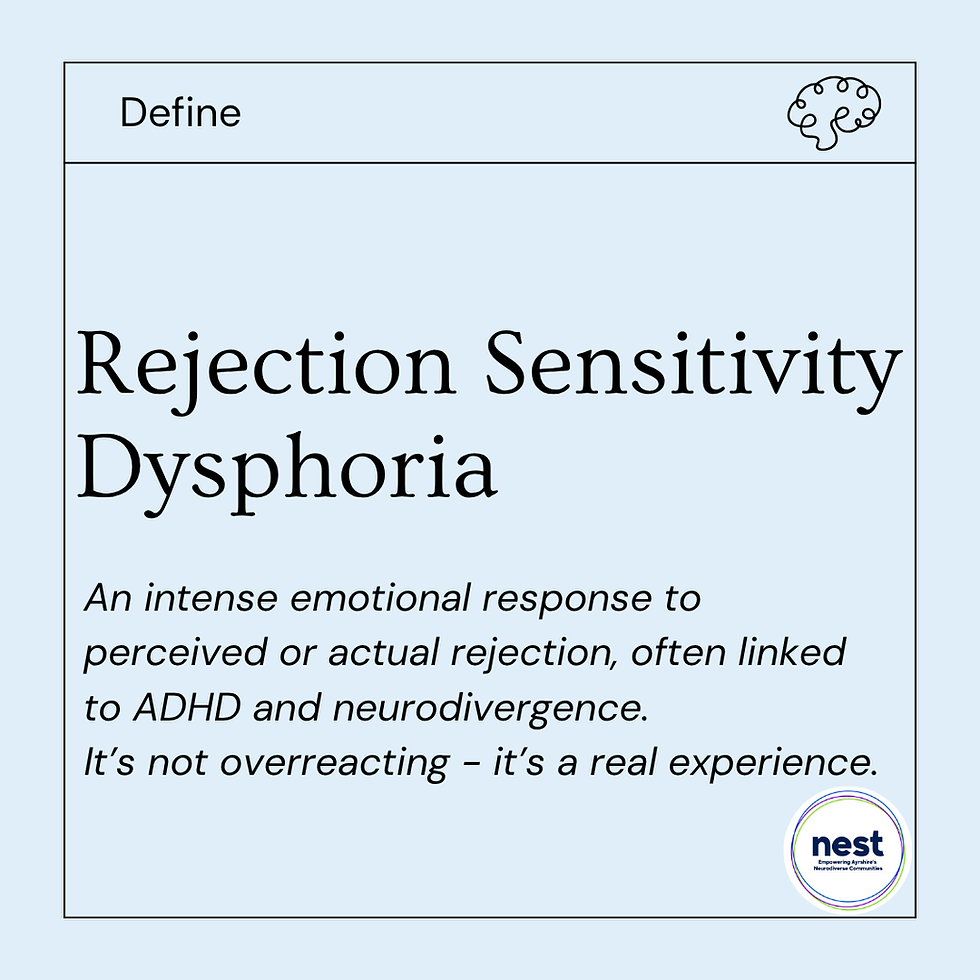 Text on a light blue background defines "Rejection Sensitivity Dysphoria" as an intense emotional response to rejection, linked to ADHD.